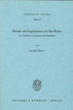Mensch und Kapitalismus bei Max Weber.
