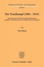 Der Trustkampf (1901 - 1915).