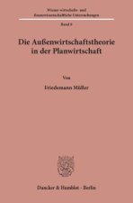 Die Außenwirtschaftstheorie in der Planwirtschaft.