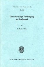 Die notwendigeVerteidigung im Strafprozeß.