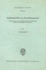 Traditionale Werte im Entwicklungsprozeß.