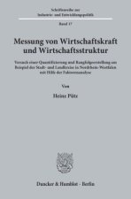 Messung von Wirtschaftskraft und Wirtschaftsstruktur.