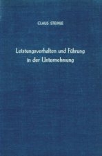 Leistungsverhalten und Führung in der Unternehmung.