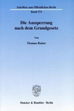 Die Aussperrung nach dem Grundgesetz.