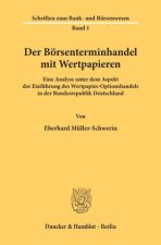 Der Börsenterminhandel mit Wertpapieren.