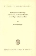 Bisherige und zukünftige Entwicklung des Textilverbrauchs in wichtigen Industrieländern.