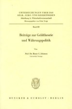 Beiträge zur Geldtheorie und Währungspolitik.