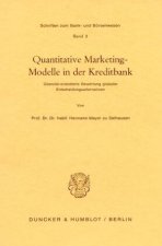 Quantitative Marketingmodelle in der Kreditbank.