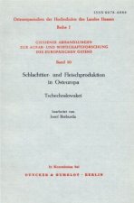 Schlachttier- und Fleischproduktion in Osteuropa.