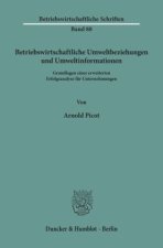Betriebswirtschaftliche Umweltbeziehungen und Umweltinformationen.