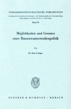 Möglichkeiten und Grenzen einer Binnenwasserstraßenpolitik.