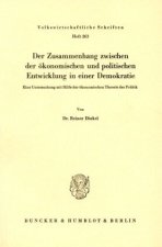 Der Zusammenhang zwischen der ökonomischen und politischen Entwicklung in einer Demokratie.