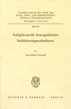 Erfolgskontrolle finanzpolitischer Stabilisierungsmaßnahmen.