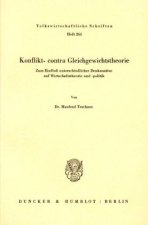 Konflikt- contra Gleichgewichtstheorie.