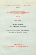 Zentrale Planung und technischer Fortschritt.