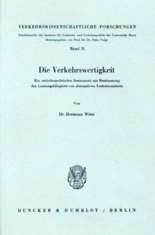 Die Verkehrswertigkeit.