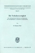 Die Verkehrswertigkeit.