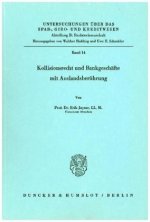 Kollisionsrecht und Bankgeschäfte mit Auslandsberührung.