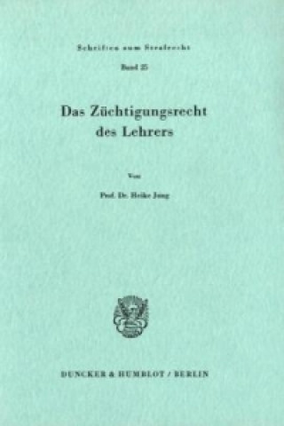 Das Züchtigungsrecht des Lehrers.