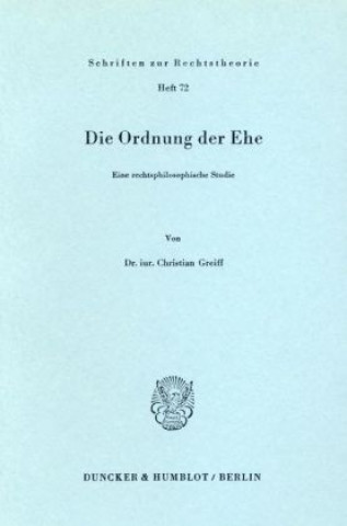 Die Ordnung der Ehe.