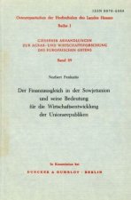 Der Finanzausgleich in der Sowjetunion und seine Bedeutung für die Wirtschaftsentwicklung der Unionsrepubliken.