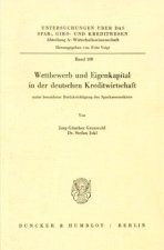 Wettbewerb und Eigenkapital in der deutschen Kreditwirtschaft
