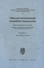 Völkerrecht und internationale wirtschaftliche Zusammenarbeit.