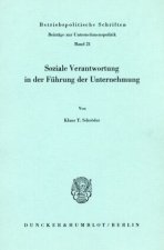 Soziale Verantwortung in der Führung der Unternehmung.
