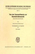 Von der Konsumtheorie zur Haushaltsökonomik.