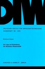 Zur Lage und Entwicklung der deutschen Filmwirtschaft.
