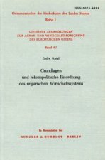 Grundlagen und reformpolitische Einordnung des ungarischen Wirtschaftssystems.