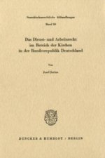 Das Dienst- und Arbeitsrecht im Bereich der Kirchen in der Bundesrepublik Deutschland.