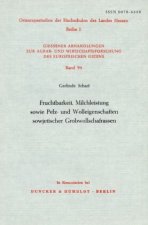 Fruchtbarkeit, Milchleistung sowie Pelz- und Wolleigenschaften sowjetischer Grobwollschafrassen.