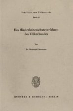 Das Minderheitenschutzverfahren des Völkerbundes.