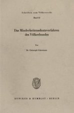 Das Minderheitenschutzverfahren des Völkerbundes.