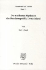 Die nuklearen Optionen der Bundesrepublik Deutschland.