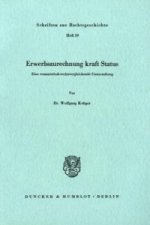 Erwerbszurechnung kraft Status.