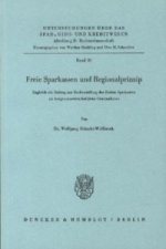 Freie Sparkassen und Regionalprinzip.