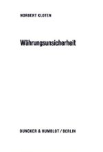 Währungsunsicherheit.
