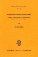 Einkommenssicherung bei Invalidität.