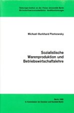 Sozialistische Warenproduktion und Betriebswirtschaftslehre.