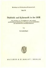 Dialektik und Kybernetik in der DDR.
