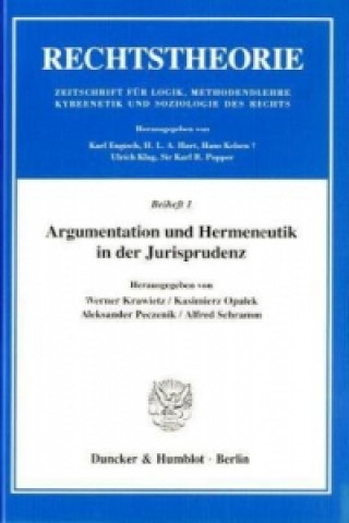 Argumentation und Hermeneutik in der Jurisprudenz.