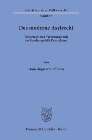 Das moderne Asylrecht.