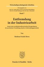 Entfremdung in der Industriearbeit.