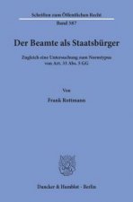 Der Beamte als Staatsbürger.