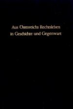 Aus Österreichs Rechtsleben in Geschichte und Gegenwart.