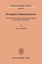 Die negative Einkommensteuer: Finanztheoretische Struktur, Arbeitsangebotswirkungen und sozialpolitische Konzeption.