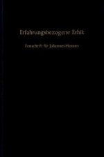 Erfahrungsbezogene Ethik.