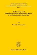 Die Belastungs- und Verteilungswirkungen der indirekten Steuern in der Bundesrepublik Deutschland.